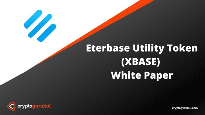 Eterbase Utility Token XBASE White Paper