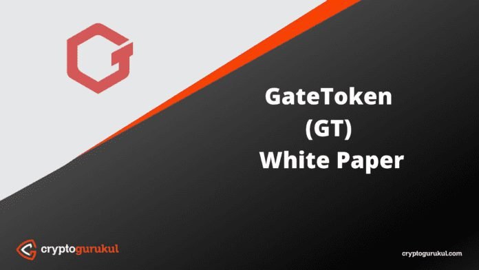 GateToken GT White Paper