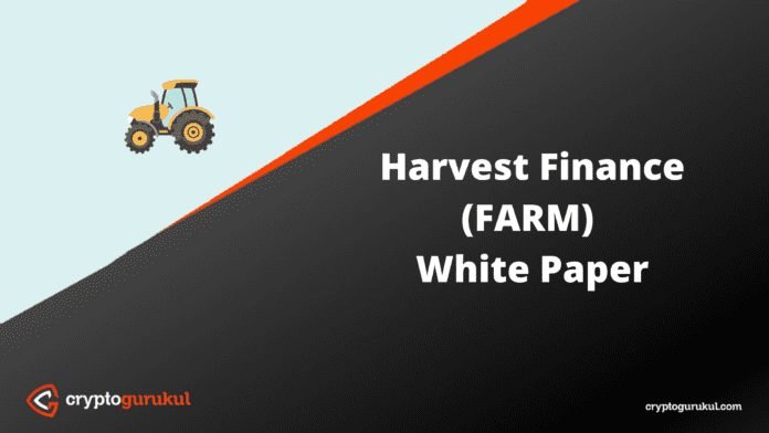 Harvest Finance FARM White Paper