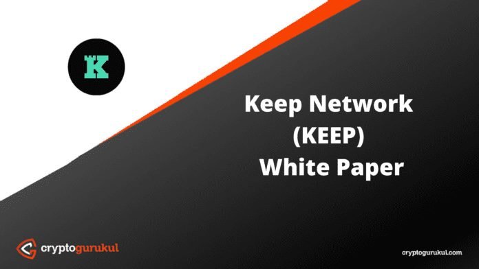 Keep Network KEEP White Paper