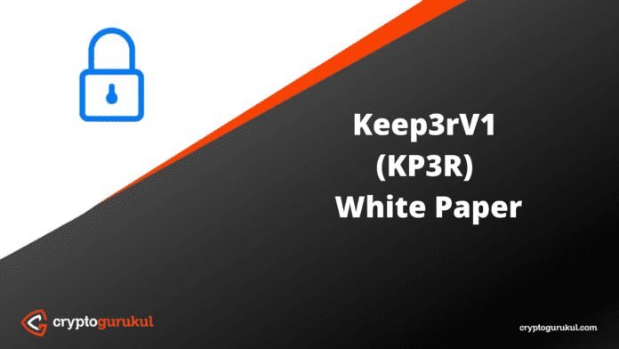 Keep3rV1 KP3R White Paper