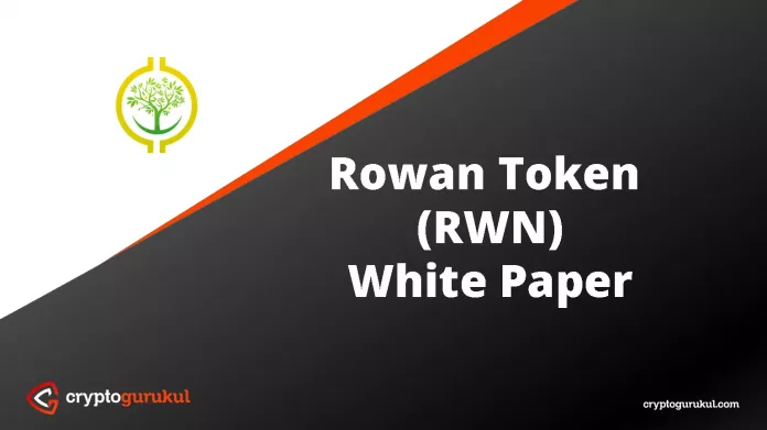 Rowan Token RWN White Paper