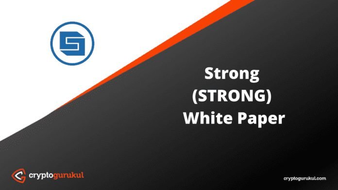 STRONG White Paper