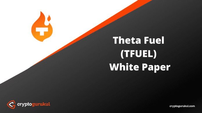Theta Fuel TFUEL White Paper