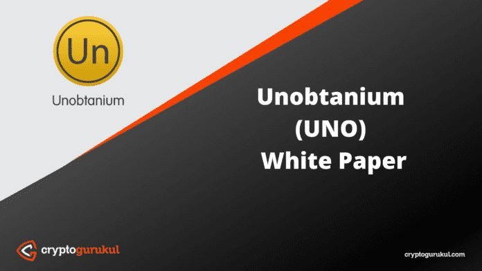 Unobtanium UNO White Paper