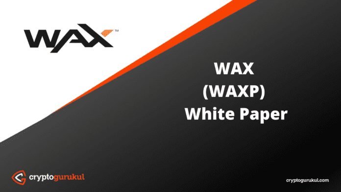 WAX WAXP White Paper