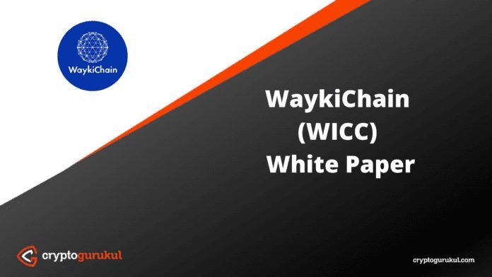 WaykiChain WICC White Paper