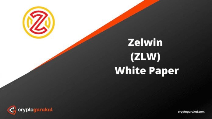 Zelwin ZLW White Paper