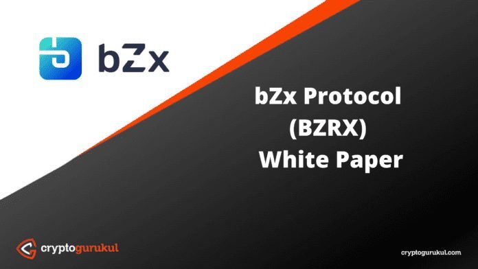 bZx Protocol BZRX White Paper