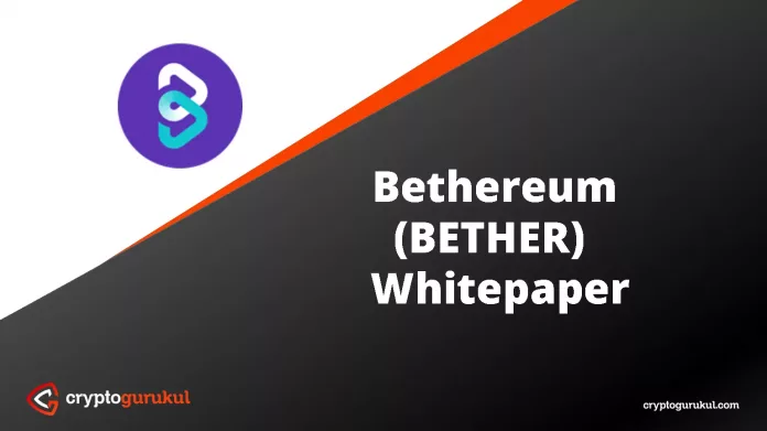 Bethereum BETHER White Paper