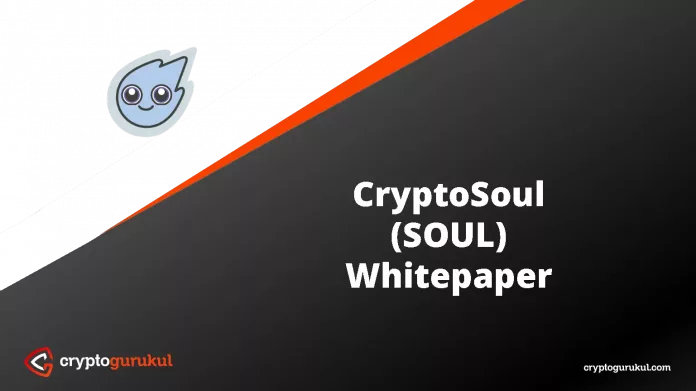 CryptoSoul SOUL White Paper