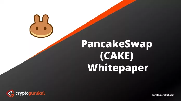 PancakeSwap CAKE White Paper