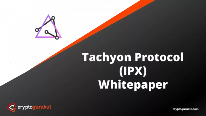 Tachyon Protocol IPX White Paper