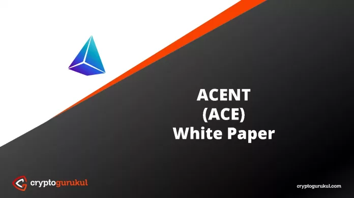 ACENT ACE White Paper