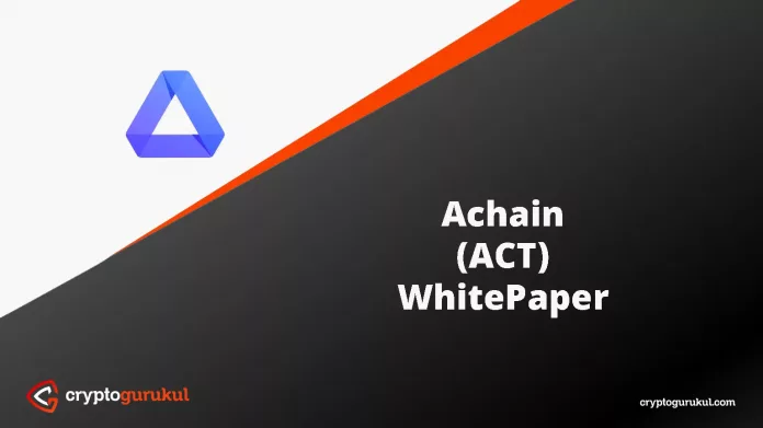 Achain ACT White Paper