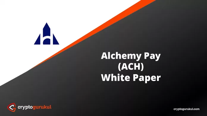 Alchemy Pay ACH White Paper