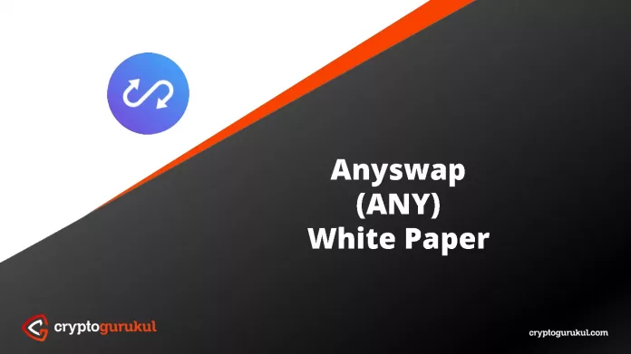 Anyswap ANY White Paper