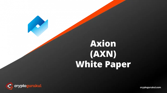 Axion AXN White Paper