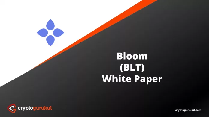 Bloom BLT White Paper