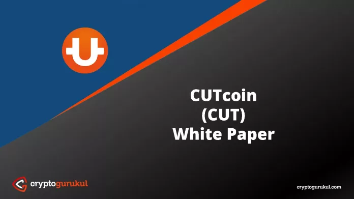 CUTcoin CUT White Paper