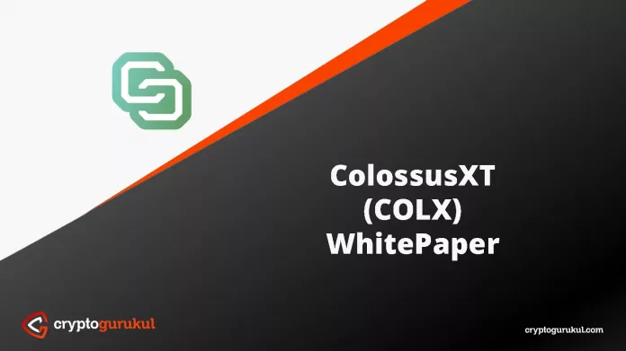 ColossusXT COLX White Paper