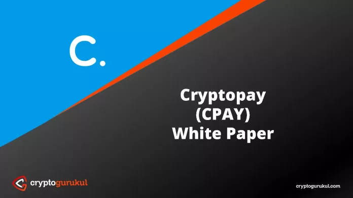 Cryptopay CPAY White Paper