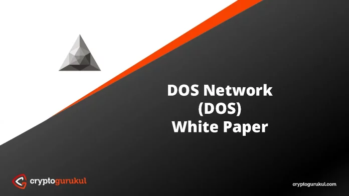 DOS Network DOS White Paper