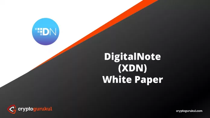 DigitalNote XDN White Paper