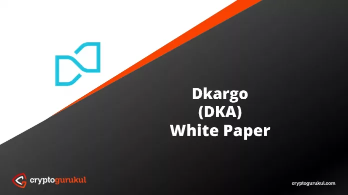 Dkargo DKA White Paper