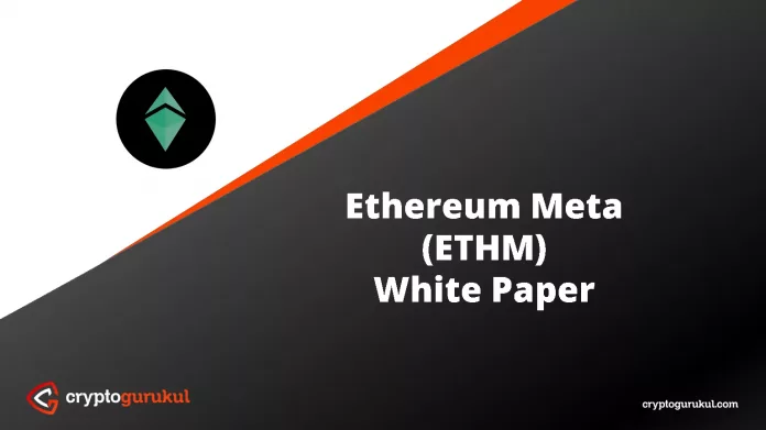 Ethereum Meta ETHM White Paper
