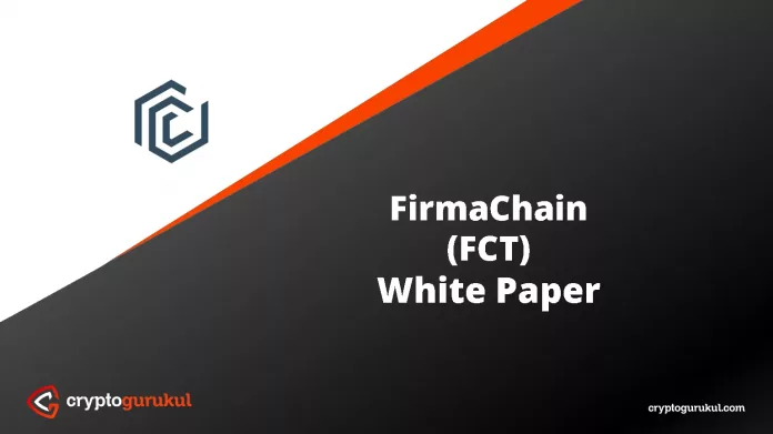 FirmaChain FCT White Paper