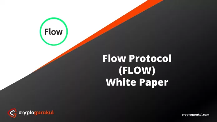 Flow Protocol FLOW White Paper