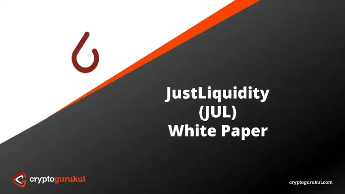 JustLiquidity JUL White Paper