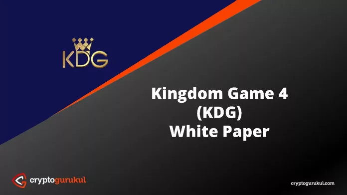 Kingdom Game 4 KDG White Paper