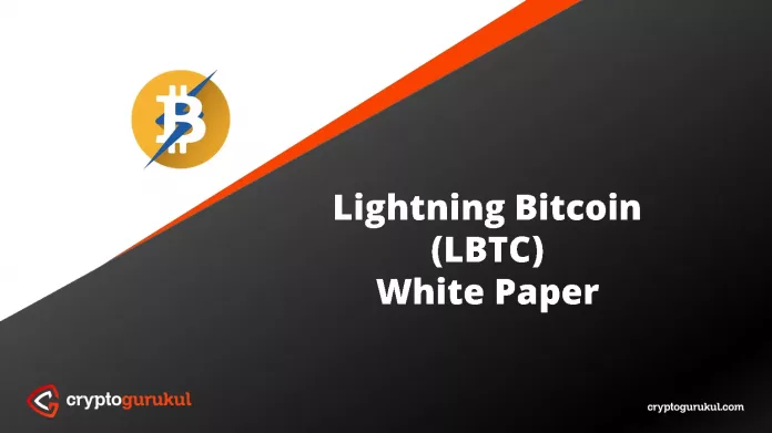 Lightning Bitcoin LBTC White Paper