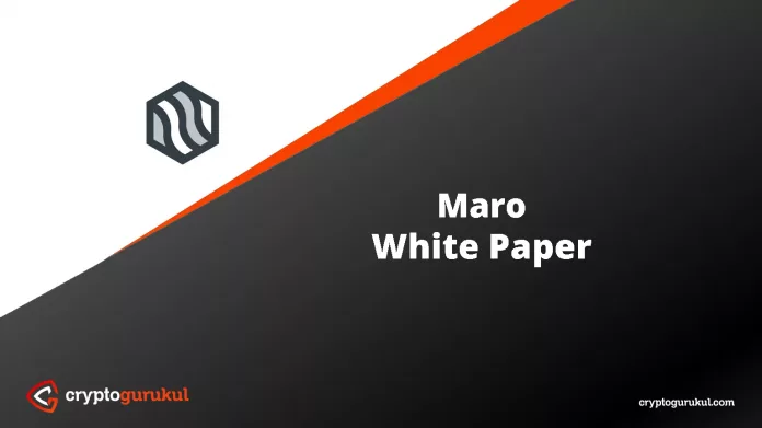 Maro White Paper