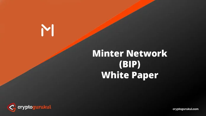 Minter Network BIP White Paper