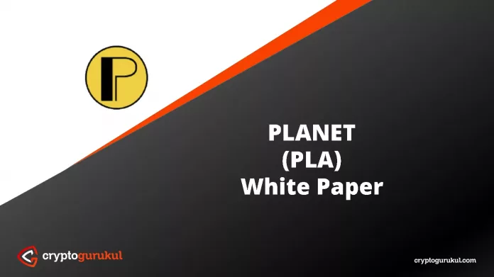 PLANET PLA White Paper