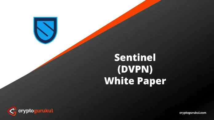 Sentinel DVPN White Paper