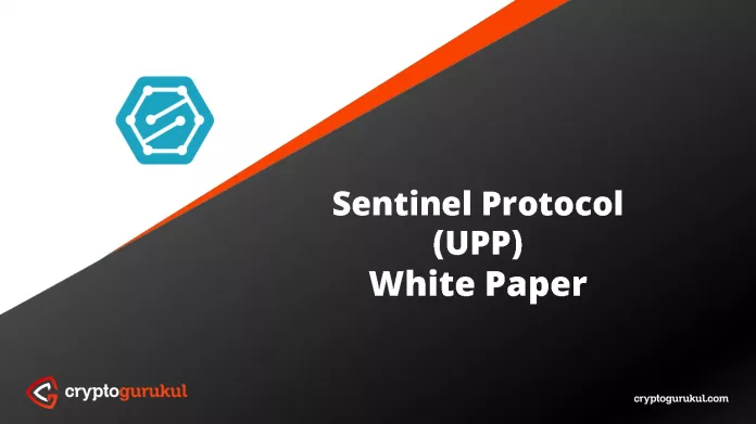 Sentinel Protocol UPP White Paper