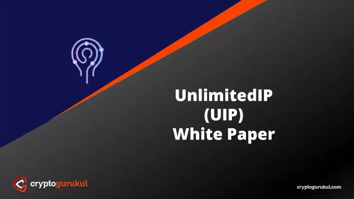 UnlimitedIP UIP White Paper
